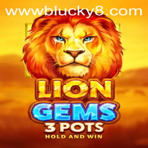Discovering the World of LionGems3pots: A Dive into the Exciting Game and Its Unique Features