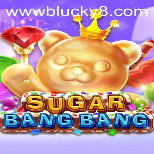 Explore the Exciting World of SUGARBANGBANG: A New Gaming Sensation